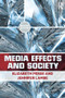 Media Effects and Society by Elizabeth M. Perse, Jennifer Lambe, 9780415885911