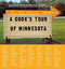 A Cook's Tour of Minnesota by Ann L.  Burckhardt, 9780873514682
