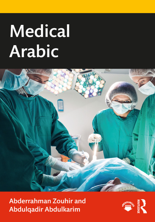 Medical Arabic by Abderrahman Zouhir, Abdulqadir Abdulkarim, 9780367896997