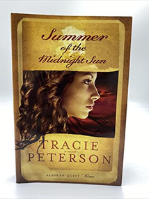 Summer of the Midnight Sun by Tracie Peterson, 9780764227738