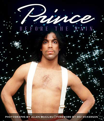 Prince (Before the Rain) by Allen Beaulieu, Dez Dickerson, Jim Walsh, Eloy Lasanta, 9781681341217
