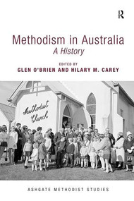 Methodism in Australia (A History) - 9781138549111 by Glen O'Brien, Hilary M. Carey, 9781138549111