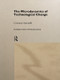 Microdynamics of Technological Change by Cristiano Antonelli, 9780415757607