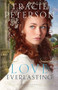 Love Everlasting by Tracie Peterson, 9780764210631