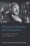 Minority Influence and Innovation (Antecedents, Processes and Consequences) by Robin Martin, Miles Hewstone, 9780415650175