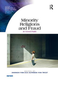 Minority Religions and Fraud (In Good Faith) - 9781138546158 by Amanda van Eck Duymaer van Twist, 9781138546158