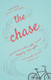 The Chase (Trusting God with Your Happily Ever After) by Kyle Kupecky, Kelsey Kupecky, Karen Kingsbury, 9780800726515