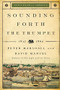 Sounding Forth the Trumpet (1837-1860) by Peter Marshall, David Manuel, 9780800733933