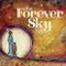 The Forever Sky by Thomas  Peacock, Annette S. Lee, 9781681340982
