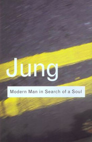 Modern Man in Search of a Soul - 9780415253901 by C.G. Jung, 9780415253901