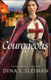 Courageous by Dina L. Sleiman, 9780764213144