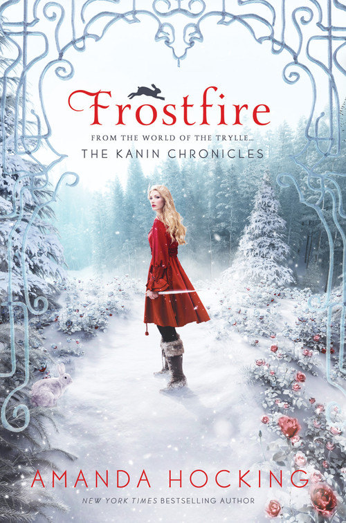 Frostfire (The Kanin Chronicles (From the World of the Trylle)) by Amanda Hocking, 9781250049827