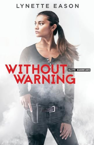 Without Warning - 9780800723255 by Lynette Eason, 9780800723255