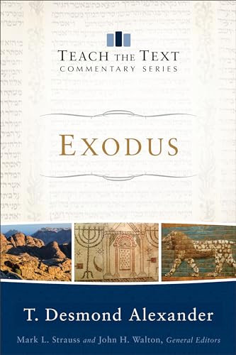 Exodus - 9780801092145 by T. Desmond Alexander, Mark L. Strauss, John Walton, 9780801092145
