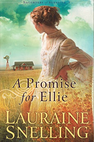 A Promise for Ellie by Lauraine Snelling, 9780764228094