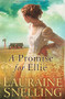 A Promise for Ellie by Lauraine Snelling, 9780764228094