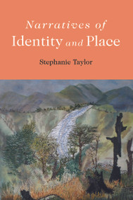 Narratives of Identity and Place by Stephanie Taylor, 9780415655699