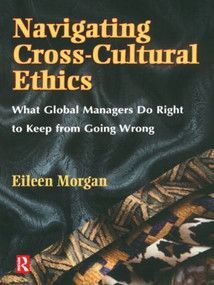 Navigating Cross-Cultural Ethics by Eileen Morgan, 9780750699150