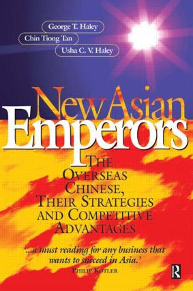 New Asian Emperors by George Haley, Chin Tiong Tan, Usha C V Haley, 9780750641302