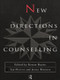 New Directions in Counselling by Rowan Bayne, 9780415131438