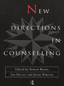 New Directions in Counselling by Rowan Bayne, 9780415131438