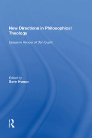 New Directions in Philosophical Theology (Essays in Honour of Don Cupitt) - 9781138619951 by Gavin Hyman, 9781138619951