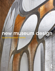 New Museum Design - 9781138350915 by Laura Hourston Hanks, 9781138350915