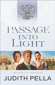 Passage into Light by Judith Pella, 9780764218569