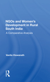 Ngos And Women's Development In Rural South India (A Comparative Analysis) - 9780367165833 by Vanita Viswanath, 9780367165833
