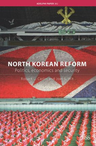 North Korean Reform (Politics, Economics and Security) by Robert L. Carlin, Joel Wit, 9780415407250