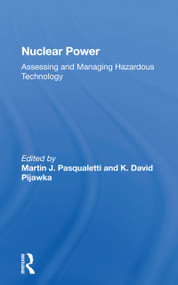 Nuclear Power (Assessing And Managing Hazardous Technology) - 9780367167066 by Martin J Pasqualetti, 9780367167066
