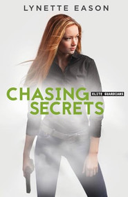 Chasing Secrets - 9780800723910 by Lynette Eason, 9780800723910