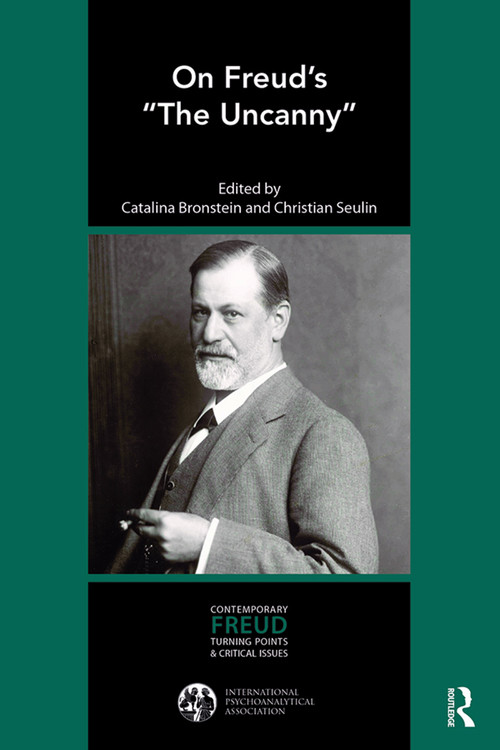 On Freud's “The Uncanny” by Catalina Bronstein, Christian Seulin, 9780367253592