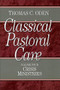 Classical Pastoral Care (Crisis Ministries) by Thomas C. Oden, 9780801067662