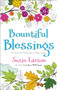 Bountiful Blessings (A Creative Devotional Experience) by Susie Larson, Carolyn Williams, 9780764230233