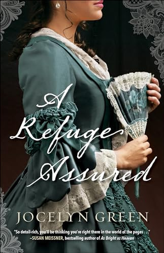 A Refuge Assured by Jocelyn Green, 9780764219078