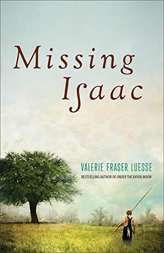 Missing Isaac by Valerie Fraser Luesse, 9780800728786
