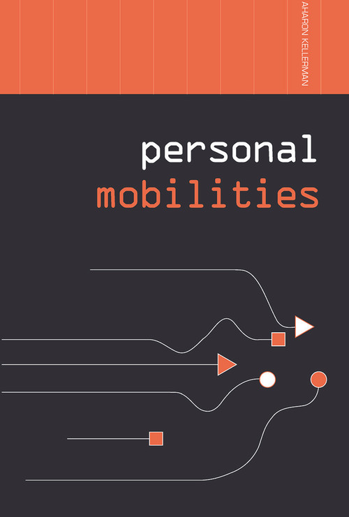 Personal Mobilities by Aharon Kellerman, 9780415653794