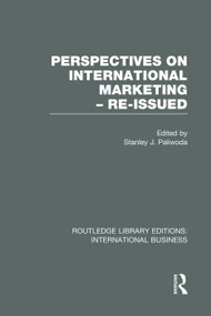 Perspectives on International Marketing - Re-issued (RLE International Business) by Stanley Paliwoda, 9780415752091