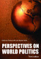 Perspectives on World Politics by Richard Little, Michael Smith, 9780415322768