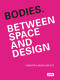Bodies (Between Space and Design) by Cristina Bianchetti, 9783868596304