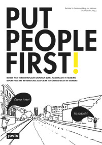 Put People First! (Report from the International Bauforum 2019 |Magistralen Hamburg) by Dirk Meyhöfer, Behörde für Stadtentwicklung und Wohnen, Hamburg, 9783868596588
