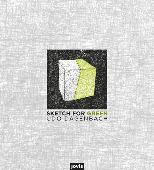 Sketch for Green by Udo Dagenbach, 9783868596328