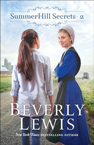 SummerHill Secrets - 9780764231049 by Beverly Lewis, 9780764231049