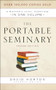 The Portable Seminary (A Master's Level Overview in One Volume) by David Horton, 9780764219658