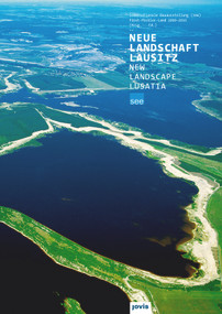 New Landscape Lusatia (International Building Exhibition Catalog 2010) by Jochen Visscher, 9783868590425