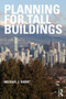 Planning for Tall Buildings by Michael Short, 9780415581080
