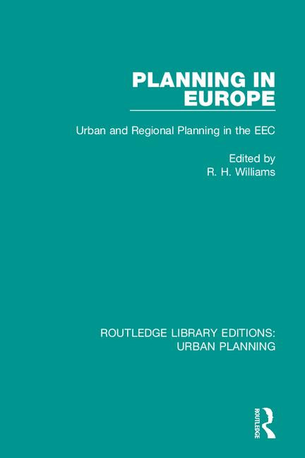 Planning in Europe (Urban and Regional Planning in the EEC) - 9781138485693 by Richard Williams, 9781138485693