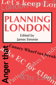 Planning London by James Simmie, 9781857280586