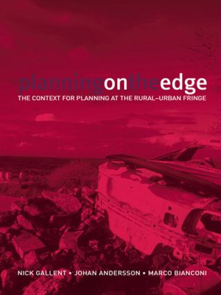 Planning on the Edge by Nick Gallent, Johan Andersson, Marco Bianconi, 9780415402903